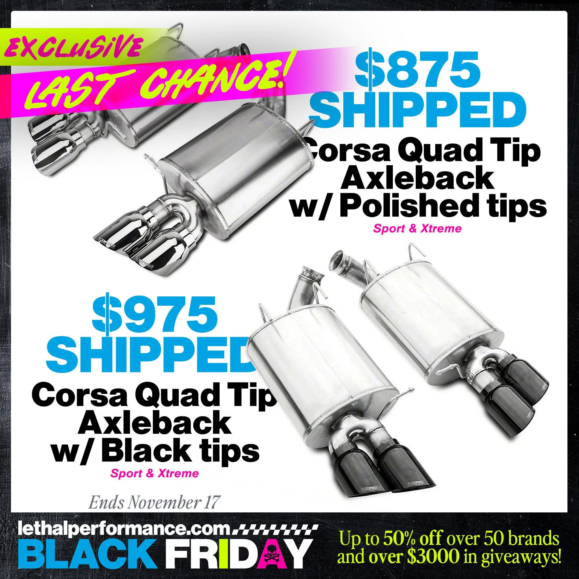S650 Mustang Black Friday starts NOW! Up to 50% off! CorsaQuadTips_LastChanc