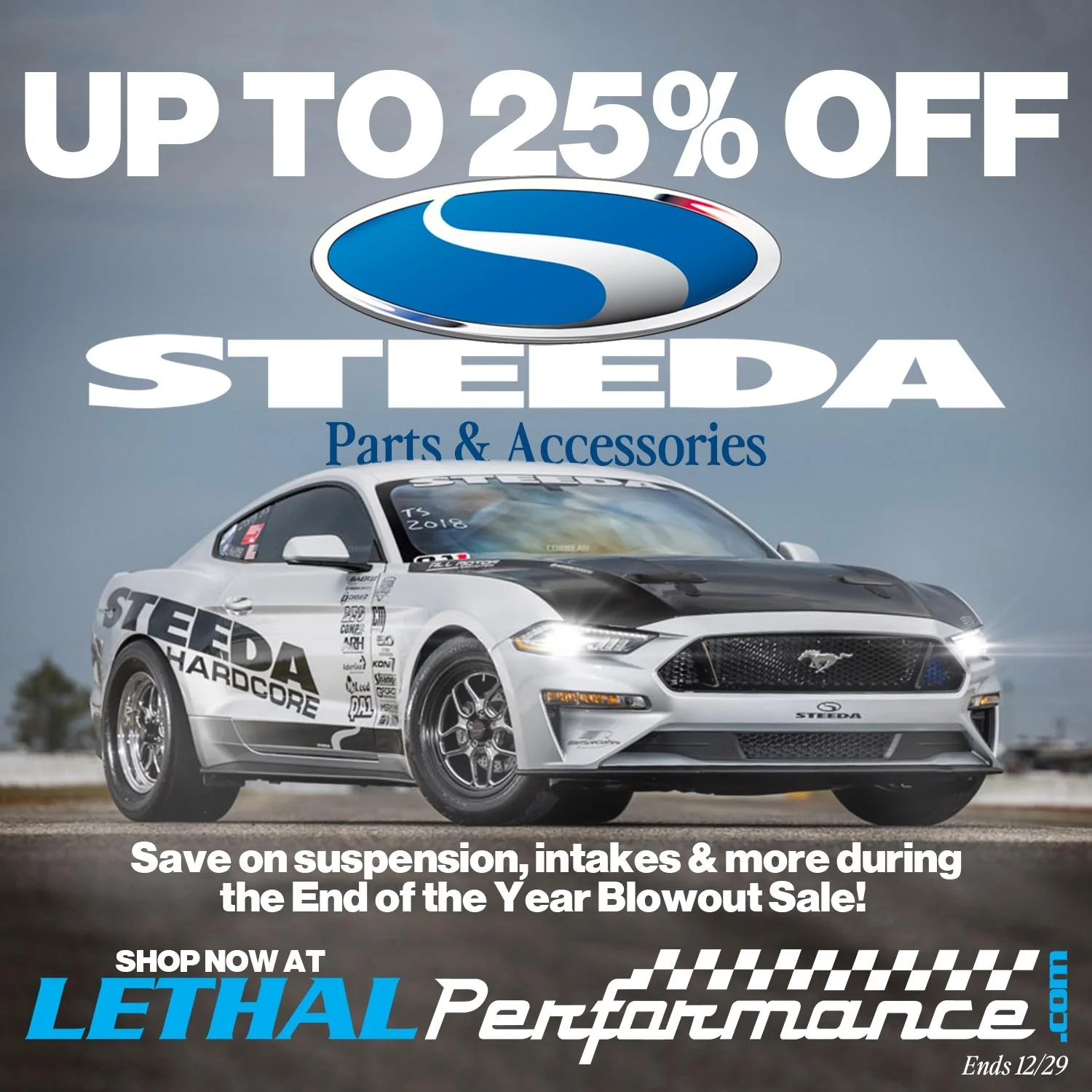 S650 Mustang Up to 25% OFF Steeda Parts here at Lethal Performance!! SteedaSal
