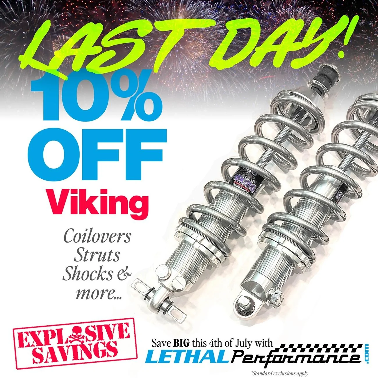 S650 Mustang 4th of July SALES start NOW at Lethal Performance! last day 4th viking