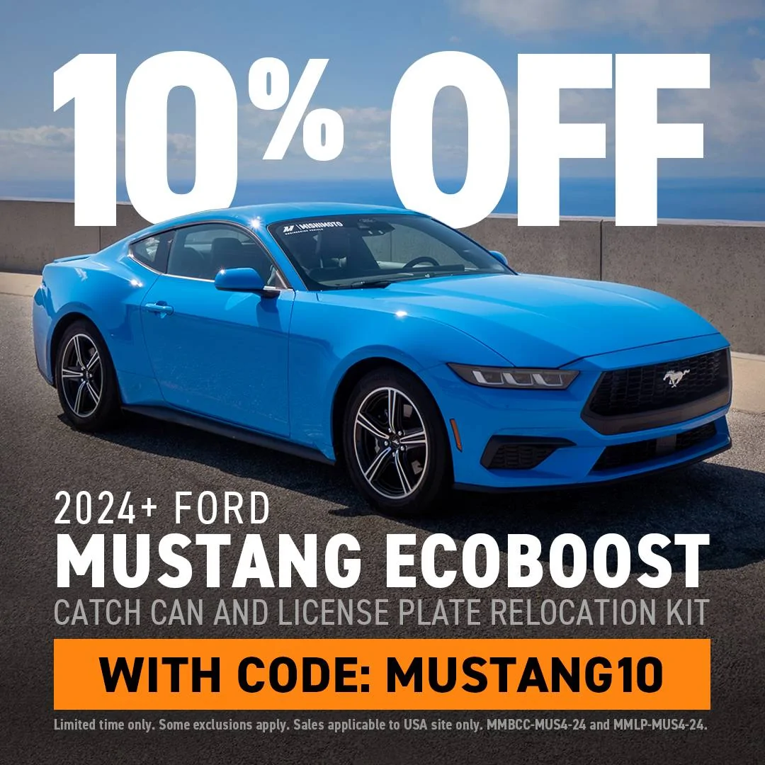 S650 Mustang Special Promotion on Mishimoto Catch Can Kits and License Plate Relo Kits for 2024+ EcoBoost Mustangs! Mustang-2024_Coupon-Graphic-REVB
