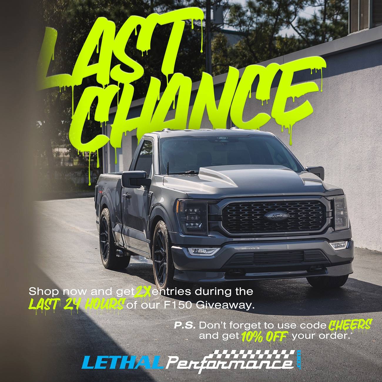 S650 Mustang LESS THAN 24 HRS LEFT for Team Lethal F150 Giveaway!! F150-Last-Chanc