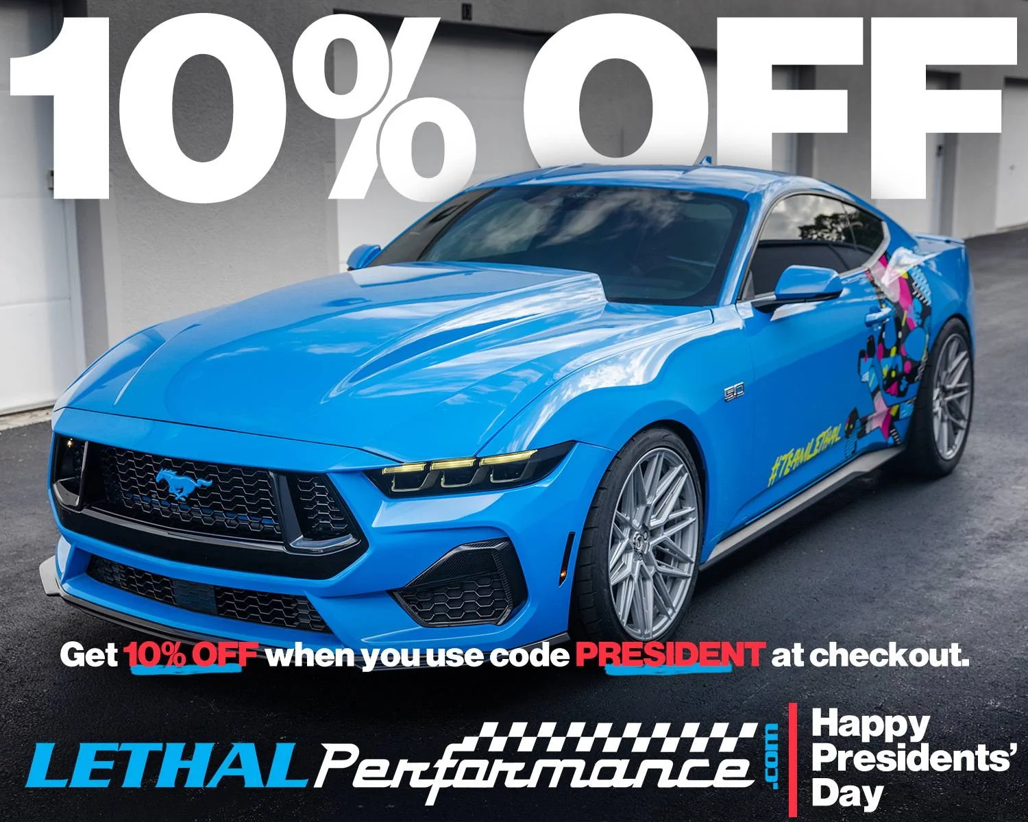 S650 Mustang Presidents Day SALE here at Lethal Performance! PresDay_Mustang