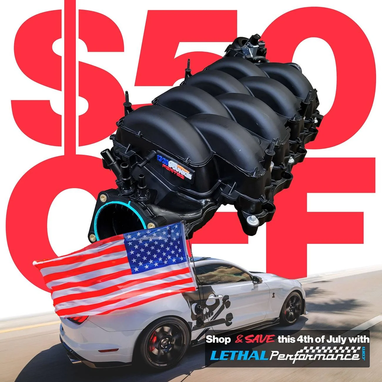 Lethal Performance 2025 4th of July Sale is LIVE! | Mustang7G - 2024 ...