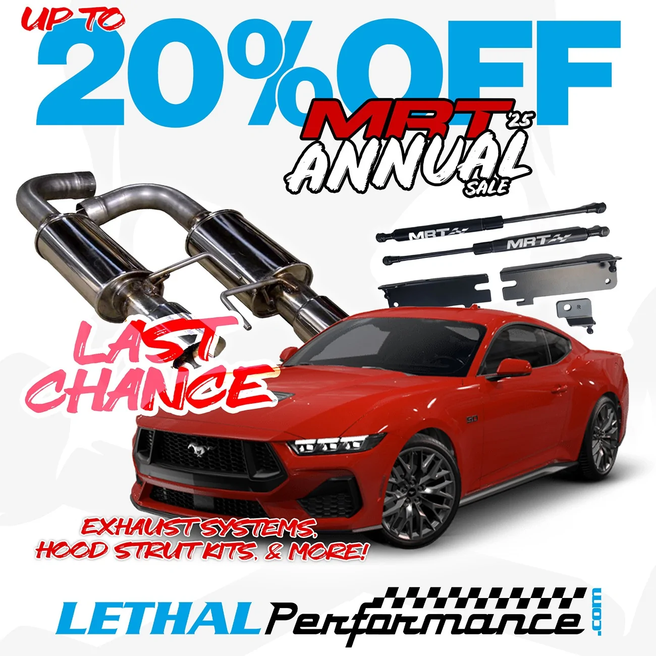 S650 Mustang UP TO 20% OFF MRT at Lethal Performance! mrt annual sale s650 last