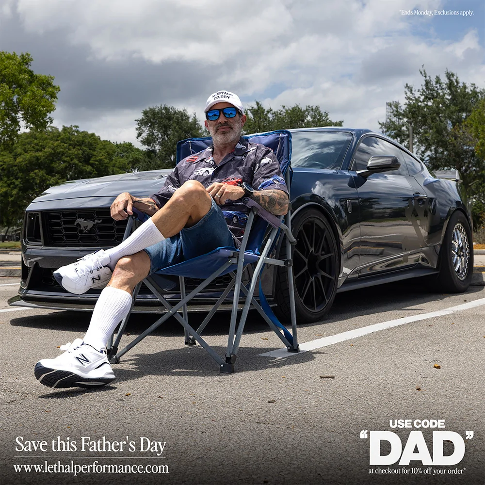 S650 Mustang FATHER'S DAY SALE IS HERE AT LETHAL PERFORMANCE fathers_day_2.png